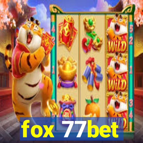 fox 77bet